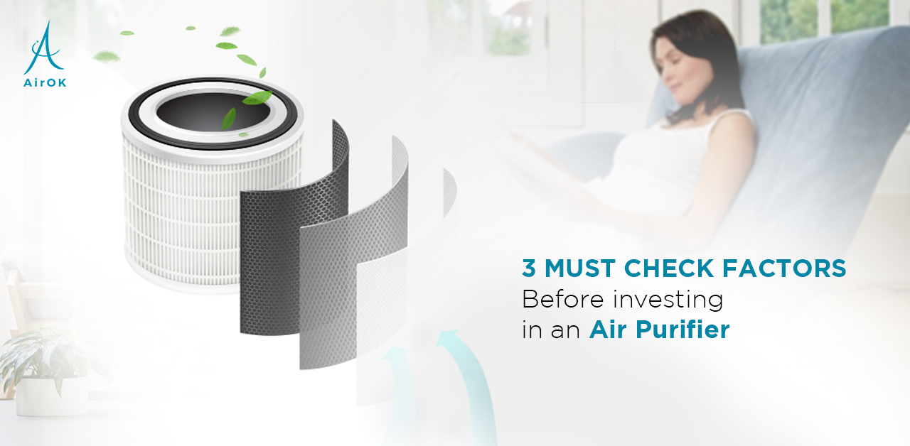 Three Must Check Factors before investing in Air Purifiers.